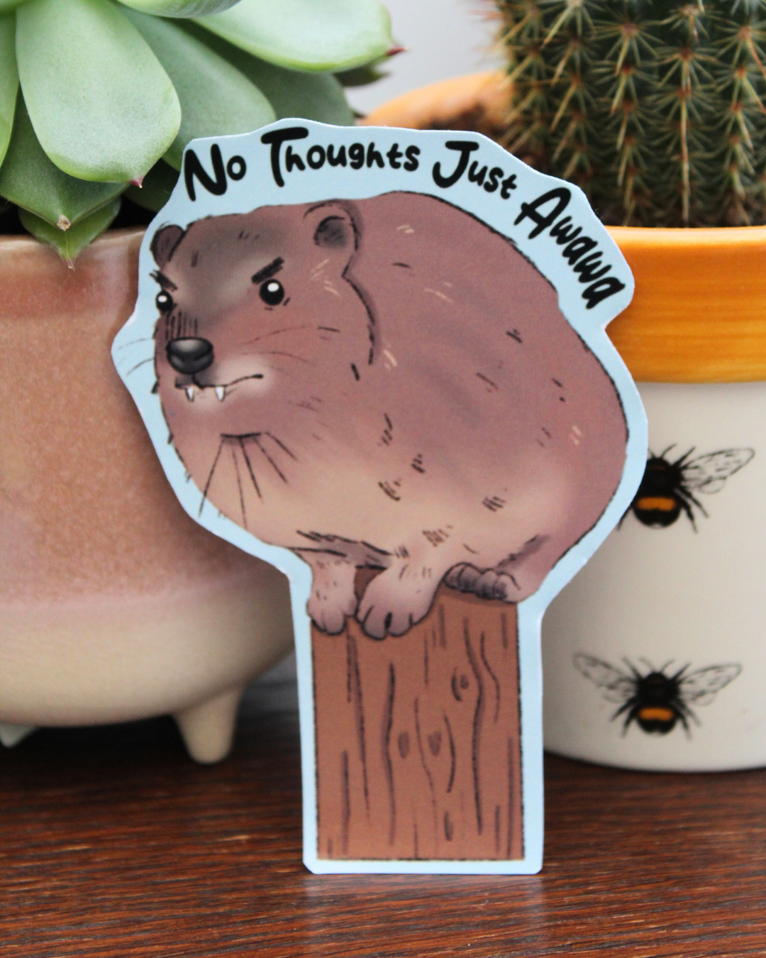 Hyrax - No Thoughts Just Awawa Sticker